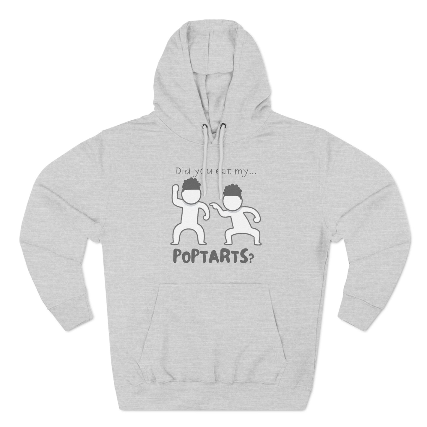 Adult Fleece Hoodie - "Did You Eat My Pop-Tarts?" – Funny Stick Figure Brothers Fighting Graphic Hoodie