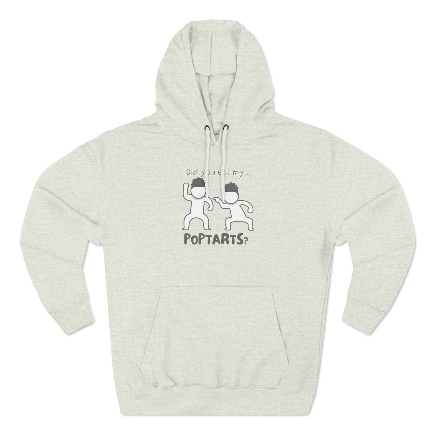 Adult Fleece Hoodie - "Did You Eat My Pop-Tarts?" – Funny Stick Figure Brothers Fighting Graphic Hoodie