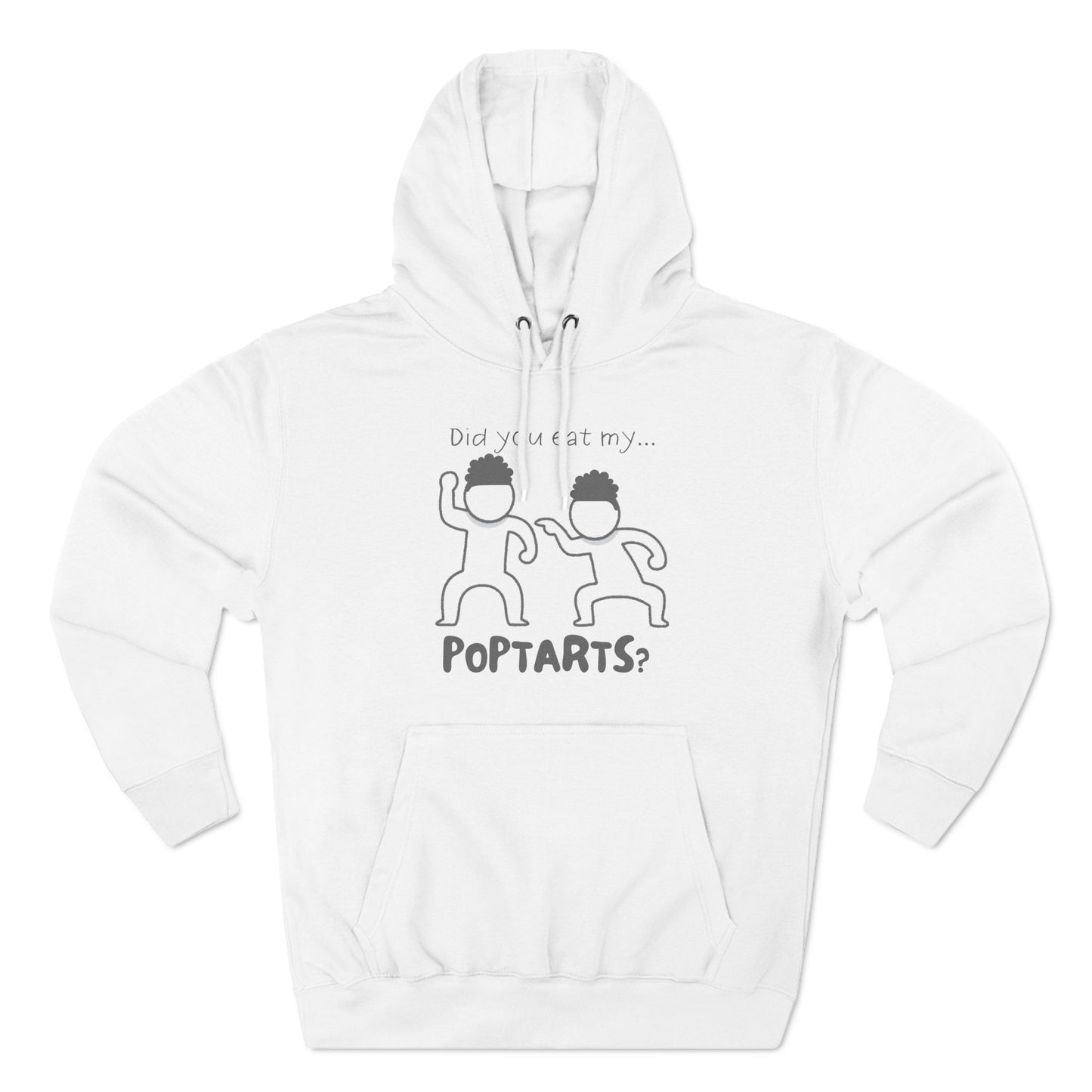 Adult Fleece Hoodie - "Did You Eat My Pop-Tarts?" – Funny Stick Figure Brothers Fighting Graphic Hoodie