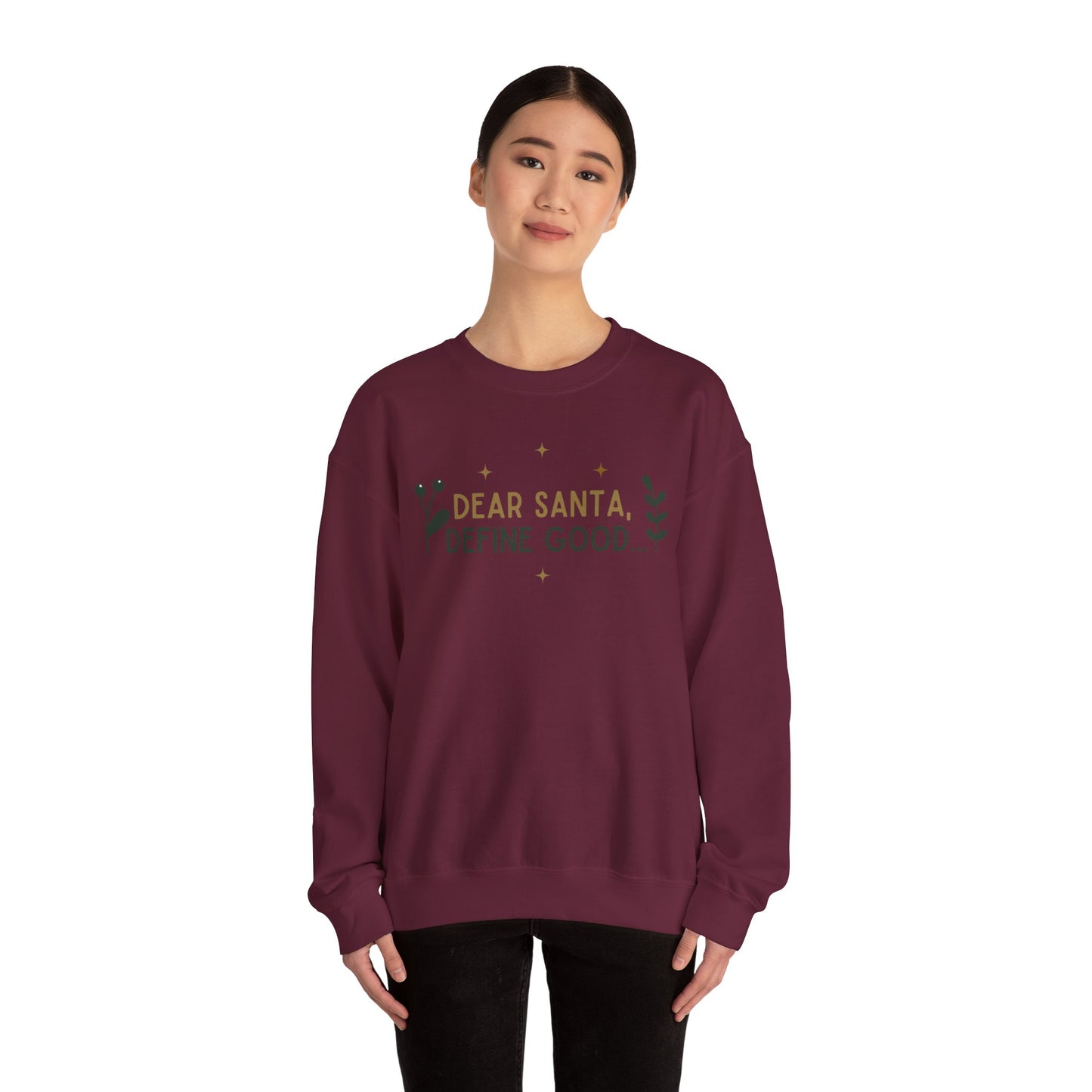 Adult Heavy Blend™ Crewneck Sweatshirt - "Dear Santa - Define Good"